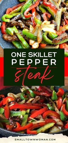 one skillet pepper steak is an easy and delicious meal that's ready in under 30 minutes