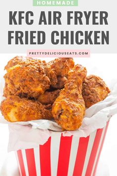 fried chicken in a red and white bucket with text overlay that reads homemade kfc air fryer fried chicken