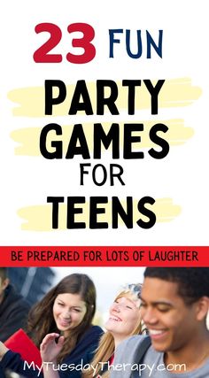 the party games for teens are fun and easy to play