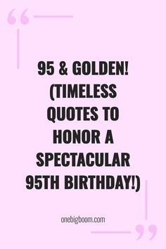 a pink birthday card with the words 95 and golden quotes to honor a spectacular 9th birthday