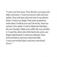 an open letter with the words i want your last name you're monday mornings and daily commutes