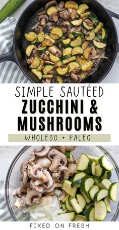 zucchini and mushrooms in a skillet with text overlay