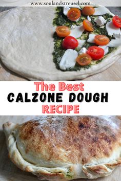 the best calzonee dough recipe with fresh tomatoes and mozzarella on top