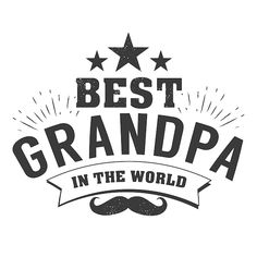 Happy Fathers Day Grandpa, Cards For Grandpa, Grandparents Day Quotes, Father's Day Prayer, Father Day Gift Ideas, Fathers Day Grandpa