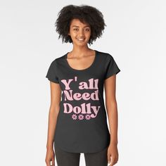 "Y'all Need Dolly Country music lover Classic I beg you parton" Essential T-Shirt for Sale by Arabishop | Redbubble Dolly Parton T Shirt