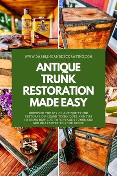 an antique trunk restoration made easy