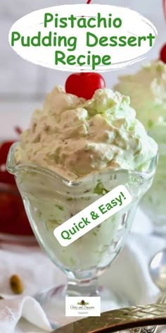 two desserts in glass dishes with text overlay reading pistachio pudding desert recipe quick and easy