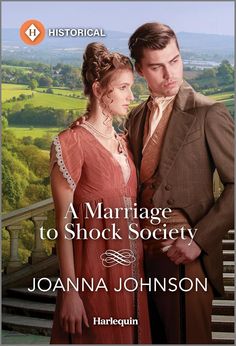 Joanna Johnson - A Marriage to Shock Society Fiction Romance Books, Uplifting Books, Marriage Of Convenience, Historical Romance Books, Historical Fiction Novels, Regency Romance, Historical Women, Historical Fiction Books, Romantic Escapes