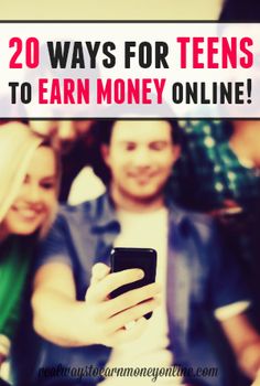 two people looking at their cell phones with the text 20 ways for teens to earn money online