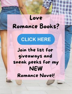 two people holding hands with the text love romance books? click here join the list for giveaways and sneak peeks for my new romance novel