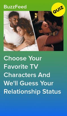 a couple kissing in bed with the text choose your favorite tv characters and well guess your relationship status