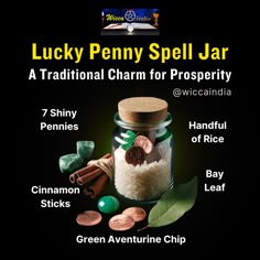 Feeling a little low on luck in the money department? ✨ This ancient charm might be just what you need. The "Lucky Penny" Spell Jar! A Wiccan tradition for manifesting abundance. Luck And Abundance Spell, Penny Spell, Lucky Spell Jar, Manifestation Spell Jar, Money Jar Spell, Abundance Spell Jar, Money Spell Jar, Money Rituals