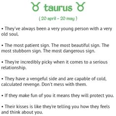 the zodiac sign for taurus is shown in green and white text, which reads they've always been a very young person with a very old soul