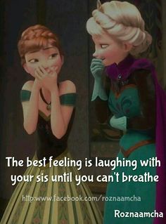 Yep true that Frozen Sister Quotes, Quotes About Sisters, Siblings Funny Quotes, Cute Disney Quotes, Sisters Love