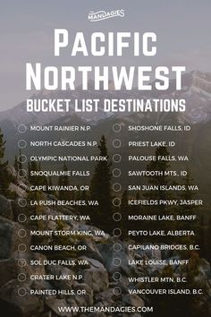 the pacific northwest bucket list is shown with mountains in the background and text below it