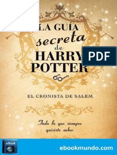 the cover of harry potter's novel, la guia secreta de harry potter