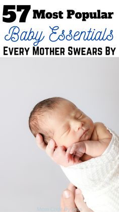 a baby sleeping in its mother's arms with the words, 75 most popular baby essentials every mother swears by