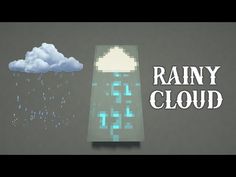 rain coming out of a window with the words rainy cloud above it and an image of a