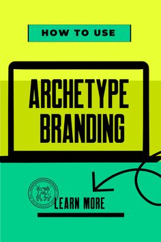 how to use an archetyp brand on your computer or tablet for learning more