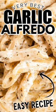 the recipe for garlic alfredo is shown in black and white, with text overlay