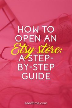 the words how to open an easy store as step by step guide on pink background