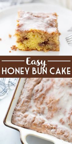 a close up of a plate of cake with the words easy honey bun cake on it