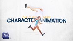 a person running with the words how to make an animated character animation on it's side