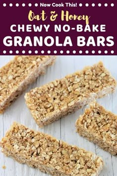 chewy no - bake granola bars with text overlay