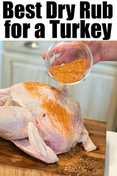 the best dry rub for a turkey on a cutting board