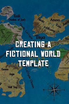 a map with the words creating a sectionalal world template in white and black text