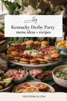 the kentucky derby party menu is displayed with plates and bowls full of food on it