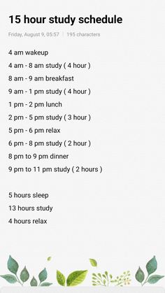 a white poster with green leaves on it and the words, 15 hour study schedule