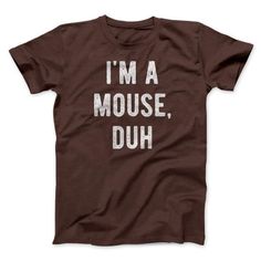 Get your product: I'm A Mouse Costume Men/Unisex T-Shirt
1. PRODUCT INFORMATION:

Proudly printed in America
5.3 oz, unisex fit
Heavy cotton, classic midweight fabric
Material: 100% cotton | Dark Gray: 50% cotton:50% polyester | Light Gray: 90% cotton:10% polyester
Double-needle stitched neckline, bottom hem, and sleeves
Quarter-turned to eliminate center crease
7/8 inch collar
Tear-away label
Machine-wash safe
Copyrighted artwork
2. SIZE CHART:
3. RETURN:
We will gladly issue you a replacement Mouse Costume, Funny Graphic Tees, Mens Costumes, Funny Tees, A Mouse, Neck Collar, Stylish Shirts, Modern Fit, Shirt Online