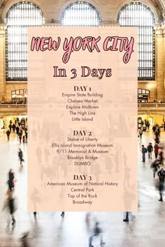 the new york city in 3 days poster is displayed with people walking around and looking at it