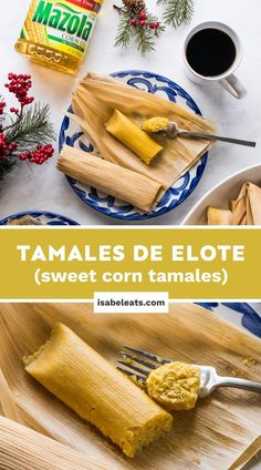 tamales de elote sweet corn tamales