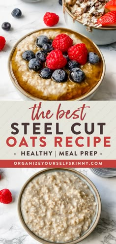 the best steel cut oats recipe healthy and meal prepped for breakfast or brunch