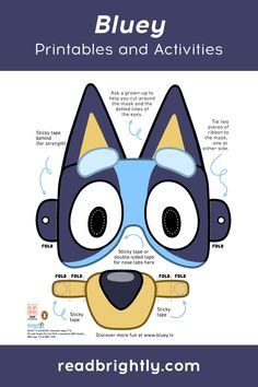 an animal mask with the words bluey on it, and instructions to make it