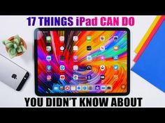 an ipad with the text 17 things ipad can do you didn't know about