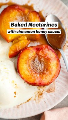 baked nectarines on a plate with cinnamon honey sauce in the background and text overlay reads baked nectarines with cinnamon honey sauce