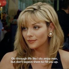 Samantha Jones Quotes, Samantha Jones, Tv Series, The City, Hair Cuts, Quotes, Hair