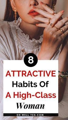 How To Have A Classy Personality, Most Elegant Women, Becoming A Confident Woman, Smart Woman Quotes Classy Lady, How To Become Classy Women, Tips For Elegance, Habits Of Classy Women, How To Look Smart Women, How To Be Classy Woman Style