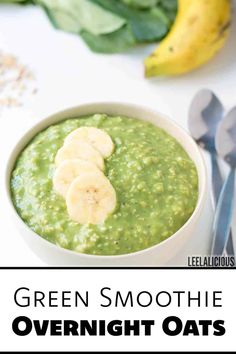 green smoothie overnight oats in a bowl with bananas and spinach on the side