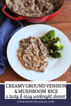 creamy ground venison and mushroom rice is a tasty and easy weeknight dinner