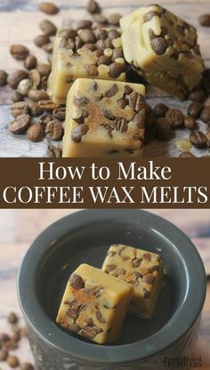 how to make coffee wax melts that are easy and fun for the whole family