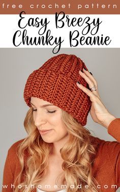 a woman wearing a crochet hat with text overlay that reads, easy breesy chunky beanie