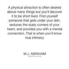 a quote from m j abraham about physical attraction