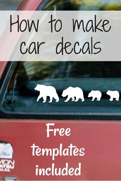 a car window with the words how to make car decals free templates included