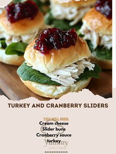 turkey and cranberry sliders on a cutting board with text overlay that reads, turkey and cranberry sliders you will need cream cheese slider buns cranberry sauce cranberry sauce