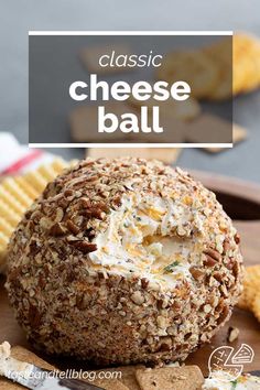 cheese ball with crackers on the side and text overlay that reads classic cheese ball