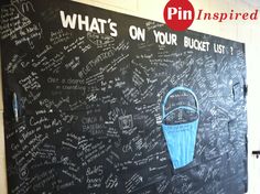 a blackboard with writing on it that says what's on your bucket list